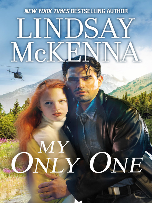 Title details for My Only One by Lindsay McKenna - Available